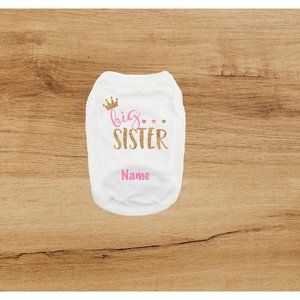 Custom Big Sister Dog shirt | Big sister dog shirt | Customizable big sister cat